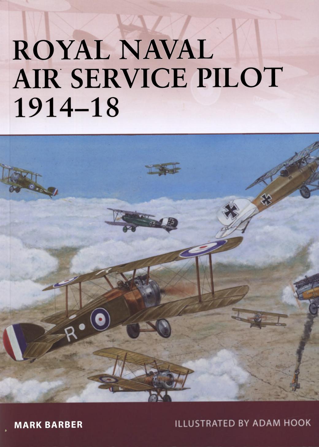 Royal Naval Air Service Pilot 1914â18 by Mark Barber; Adam Hook(Illustrations)