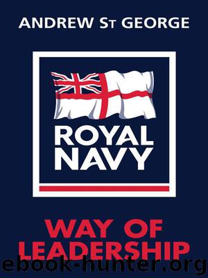 Royal Navy Way of Leadership by St George Andrew