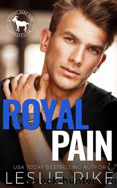 Royal Pain: A Hero Club Novel by Leslie Pike & Hero Club