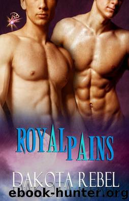 Royal Pains by Dakota Rebel