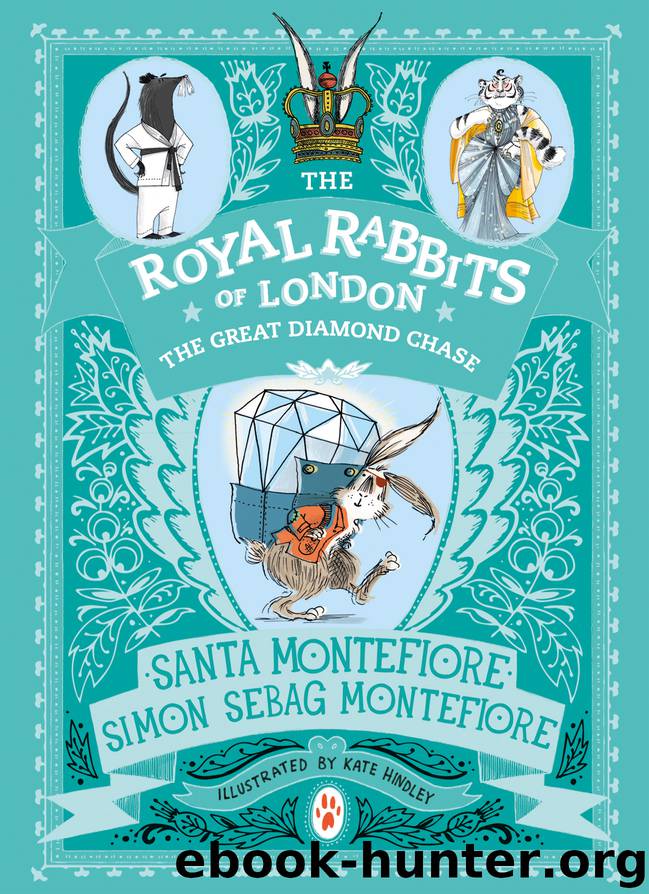Royal Rabbits of London by Santa Montefiore