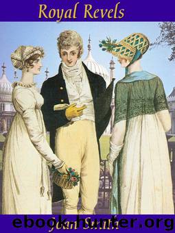 Royal Revels by Joan Smith