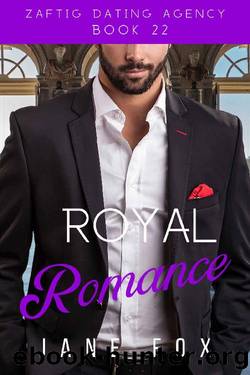 Royal Romance (Zaftig Dating Agency Book 22) by Jane Fox