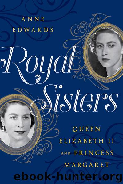 Royal Sisters by Anne Edwards