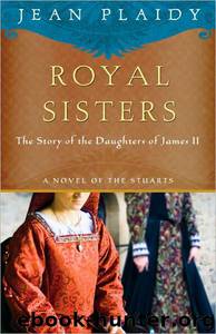 Royal Sisters by Jean Plaidy