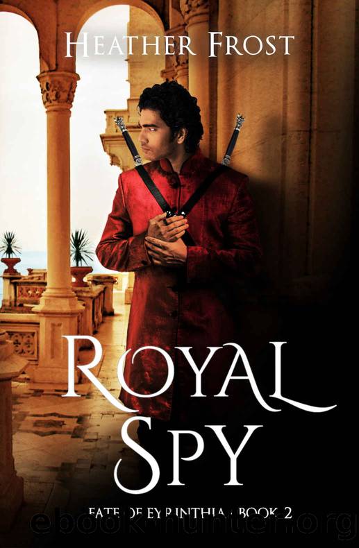 Royal Spy (Fate of Eyrinthia Book 2) by Heather Frost
