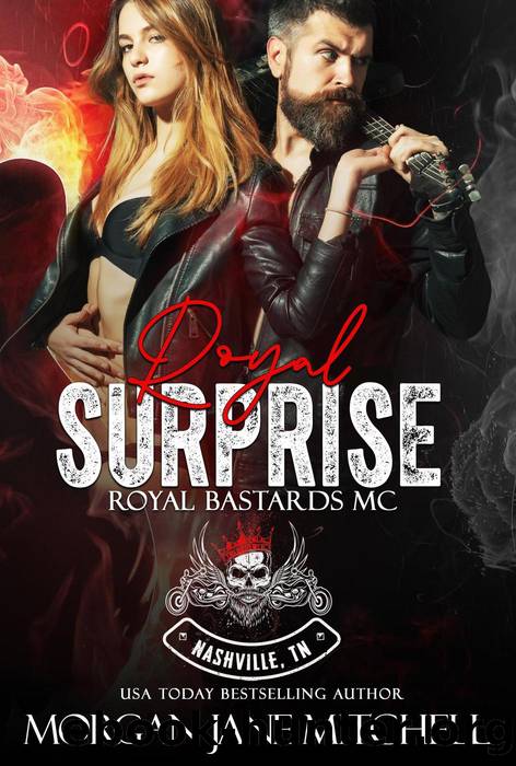 Royal Surprise (Royal Bastards MC: Nashville, TN, #4) by Morgan Jane Mitchell
