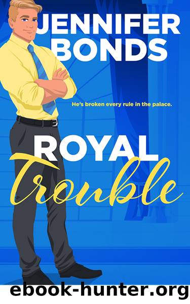 Royal Trouble by Jennifer Bonds