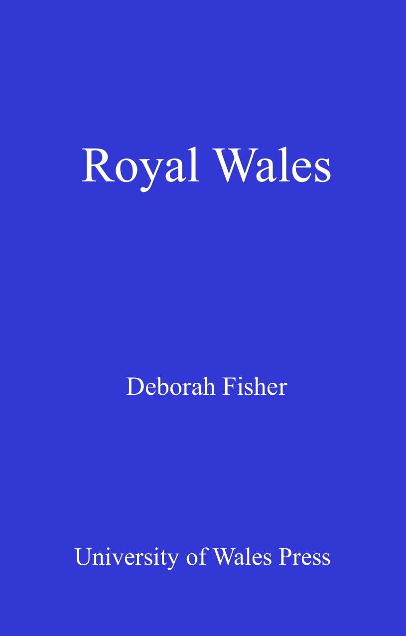 Royal Wales by Deborah Fisher