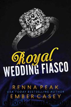 Royal Wedding Fiasco by Renna Peak & Ember Casey