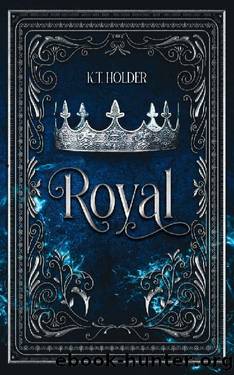 Royal by K.T. Holder