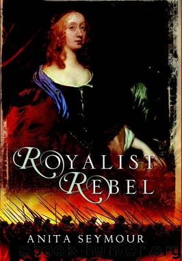 Royalist Rebel by Seymour Anita