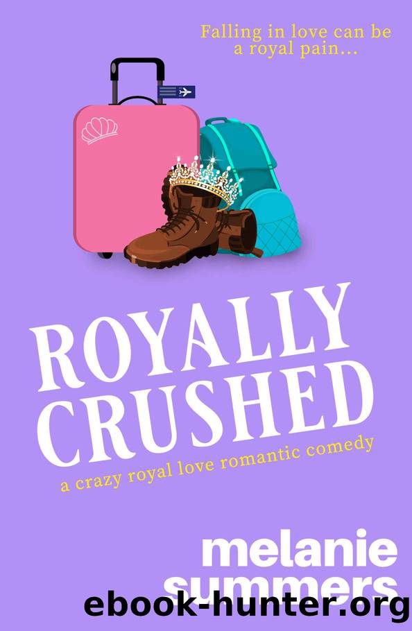 Royally Crushed: A Crazy Royal Love, Book 1 by Summers Melanie & Summers MJ