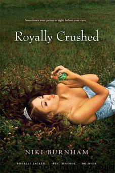 Royally Crushed: Royally Jacked; Spin Control; Do-Over by Niki Burnham