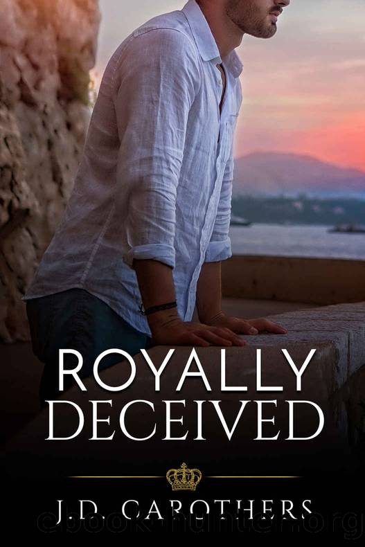 Royally Deceived (Murder and Romance Are on the Menu Book 2) by J. D. Carothers