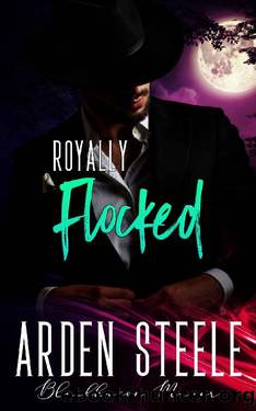 Royally Flocked (Blackhaven Manor Book 10) by Arden Steele