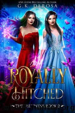 Royally Hitched: The Fae Twins (The Dark Fae Series Book 2) by G.K. DeRosa