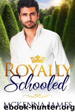 Royally Schooled by Mckenna James