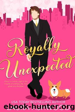 Royally Unexpected: A Sweet Royal Romance by Laura Ashwood