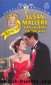 Royally Wed - 1. A Royal Baby on the Way (1999) by Susan Mallery