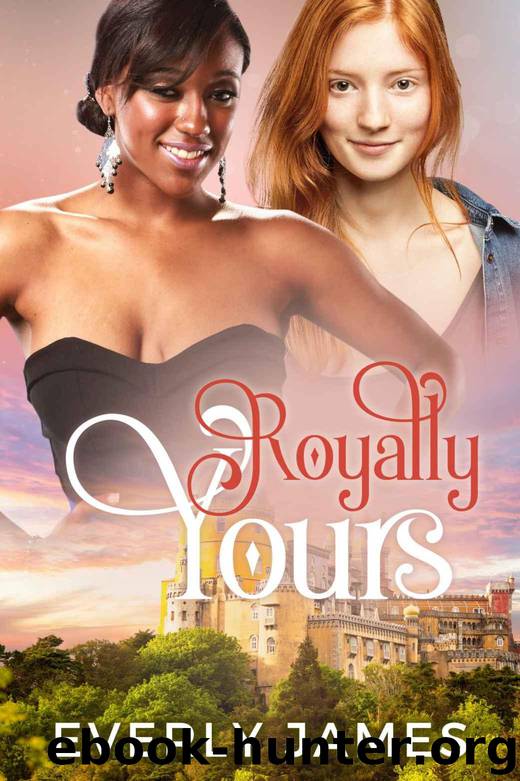 Royally Yours by Everly James