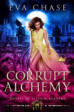 Royals of Villain Academy 5: Corrupt Alchemy by Eva Chase