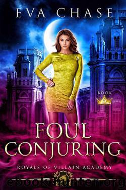 Royals of Villain Academy 6: Foul Conjuring by Eva Chase
