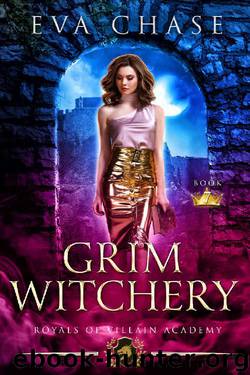 Royals of Villain Academy 7: Grim Witchery by Eva Chase