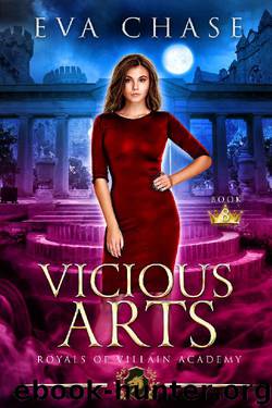 Royals of Villain Academy 8: Vicious Arts by Eva Chase