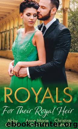 Royals: For Their Royal Heir: An Heir Fit for a King The Pregnant Princess The Prince's Secret Baby (Mills & Boon M&B) by unknow