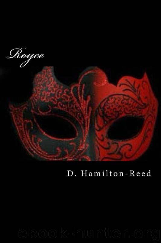 Royce by D. Hamilton-Reed