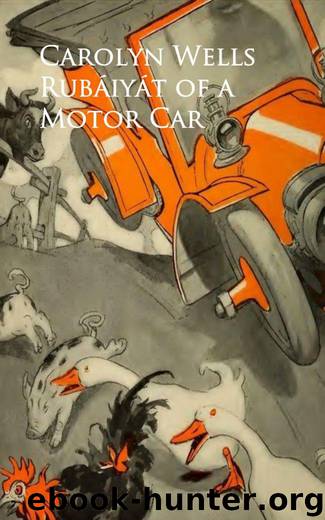 Rubáiyát of a Motor Car by Carolyn Wells