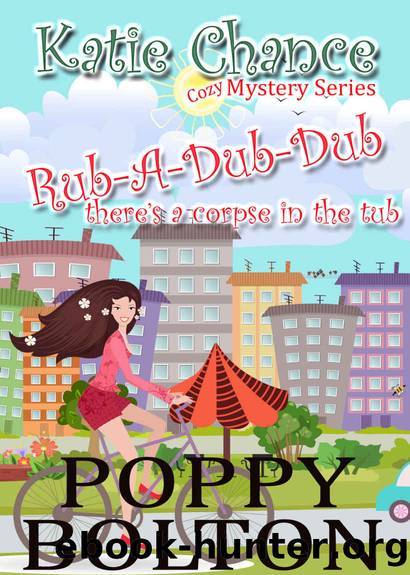 Rub-A-Dub-Dub There's a Corpse in the Tub by Poppy Bolton & Karice Bolton