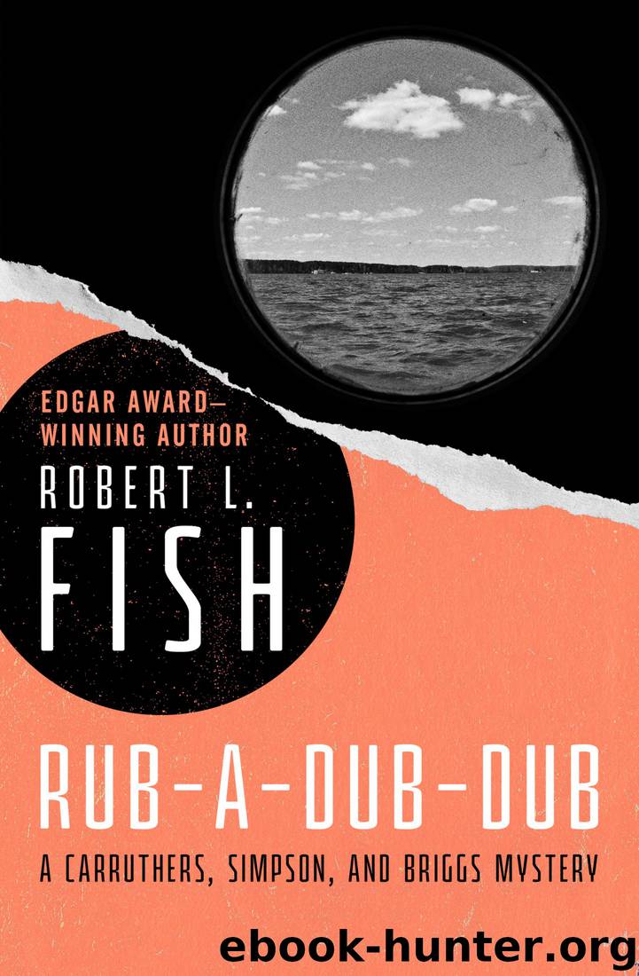 Rub-A-Dub-Dub by Robert L Fish