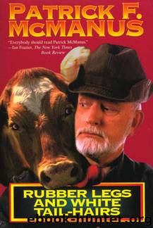Rubber Legs and White Tail-Hairs (Holt Paperback) by Patrick F. McManus