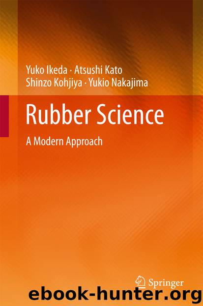 Rubber Science by Yuko Ikeda Atsushi Kato Shinzo Kohjiya & Yukio Nakajima