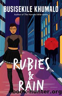 Rubies and Rain by Busisekile Khumalo