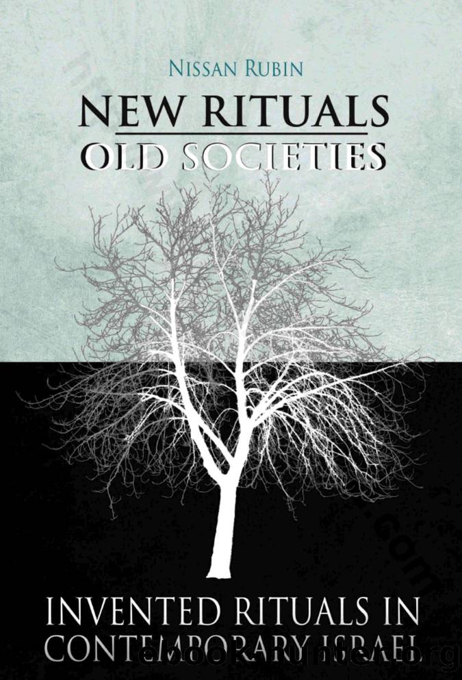 Rubin, Nissan - New Rituals, Old Societies  Invented Rituals in Contemporary Israel by Academic Studies Press (2009)