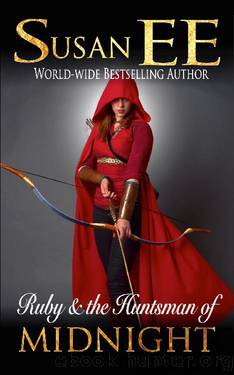 Ruby & the Huntsman of Midnight by Susan EE