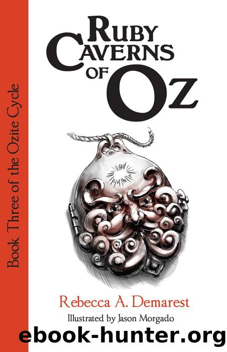 Ruby Caverns of Oz by Rebecca A. Demarest