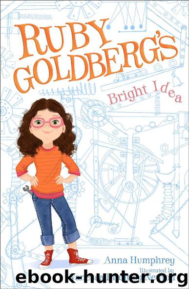 Ruby Goldberg’s Bright Idea by Anna Humphrey & Vanessa Brantley Newton