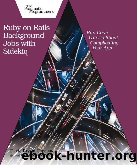 Ruby on Rails Background Jobs with Sidekiq by David Bryant Copeland