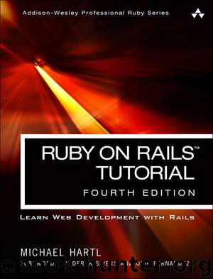 Ruby on Rails Tutorial: Learn Web Development with Rails (Addison-Wesley Professional Ruby Series) by Michael Hartl