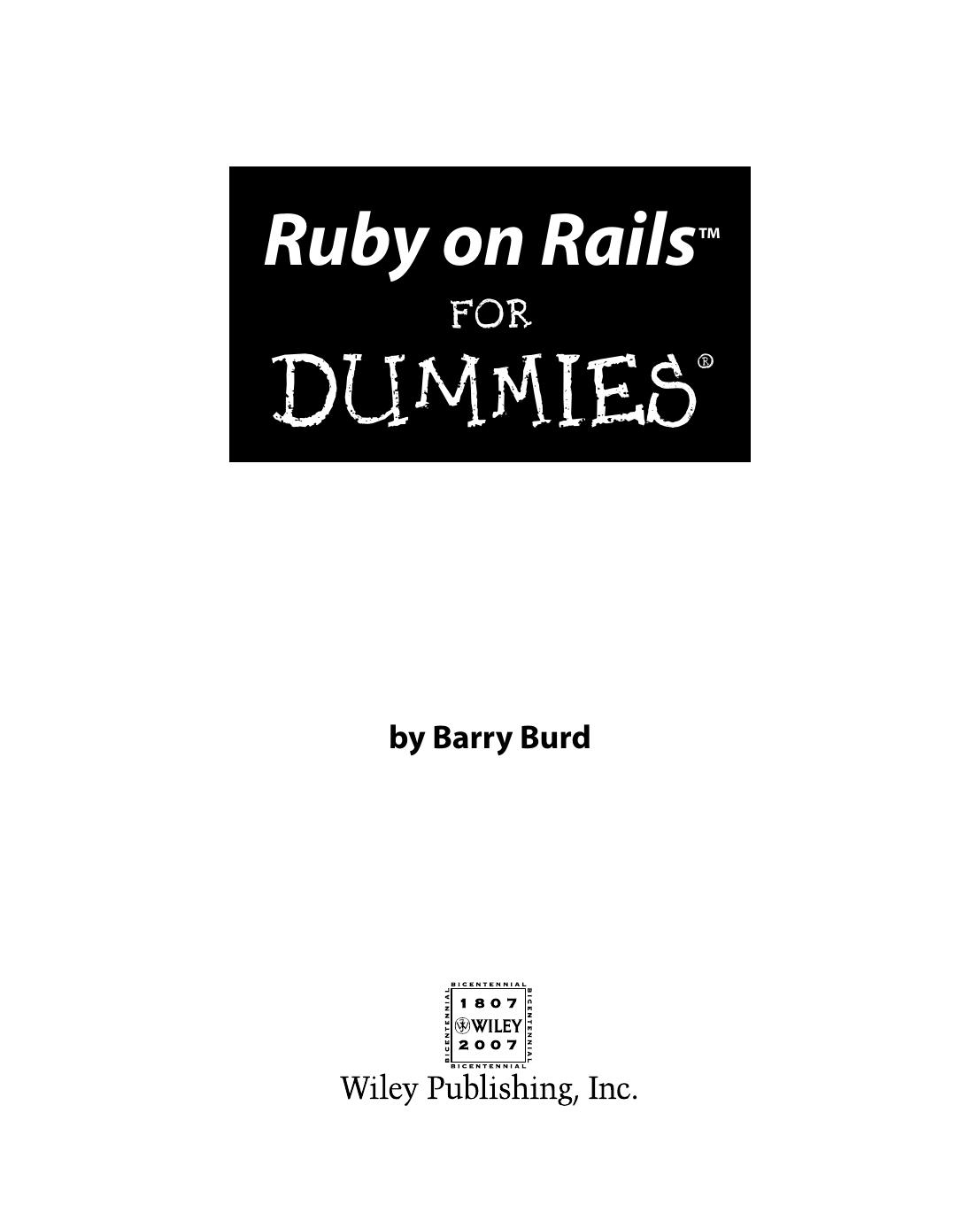 Ruby on Rails for Dummies (ISBN - 0470081201) by 0470081201)