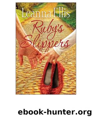 Ruby's Slippers by Leanna Ellis