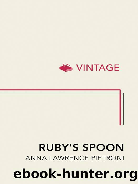 Ruby's Spoon by Anna Lawrence Pietroni