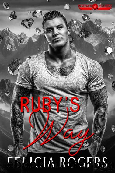 Ruby's Way by Felicia Rogers
