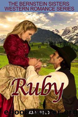 Ruby: A Western Historical Romance (Old Western Mail Order Bride Series Book 2) by Amy Field