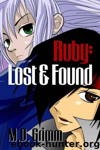 Ruby- Lost & Found by M D Grimm