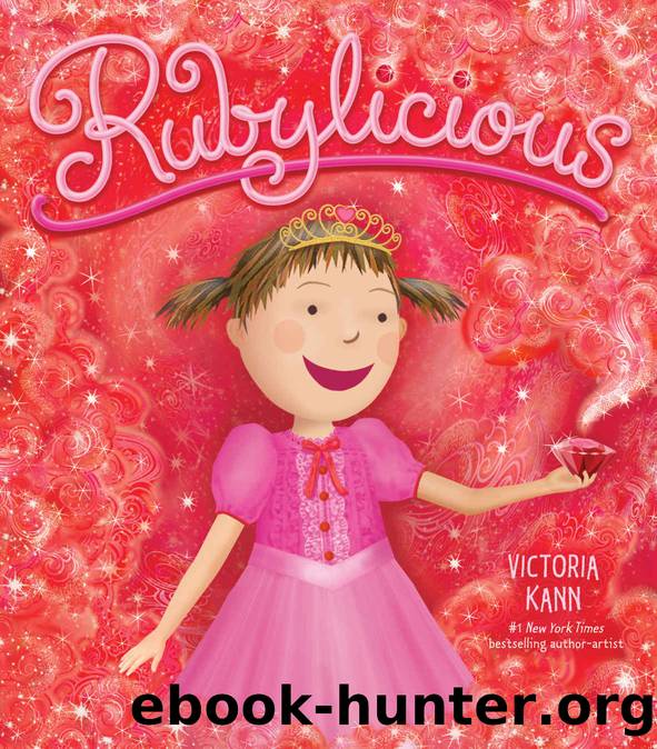 Rubylicious (Pinkalicious) by Victoria Kann